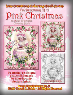 New Creations Coloring Book Series: I'M Dreaming Of A Pink Christmas