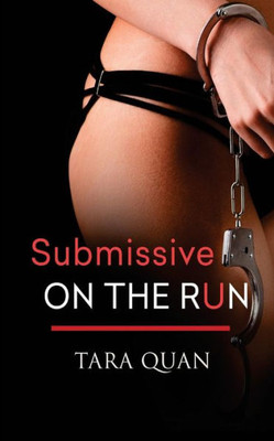 Submissive On The Run