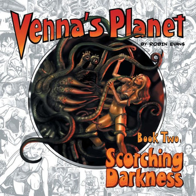 Venna'S Planet Book Two : Scorching Darkness