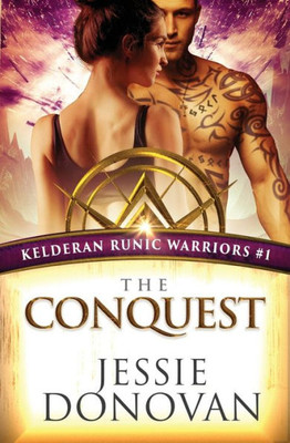 The Conquest (Kelderan Runic Warriors, #1)