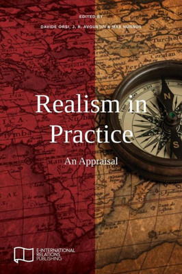 Realism In Practice : An Appraisal