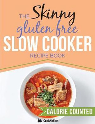 Skinny Gluten Free Slow Cooker
