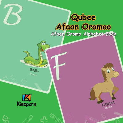 Qubee Afaan Oromoo - Afaan Oromo Alphabet : Afaan Oromo Children Book