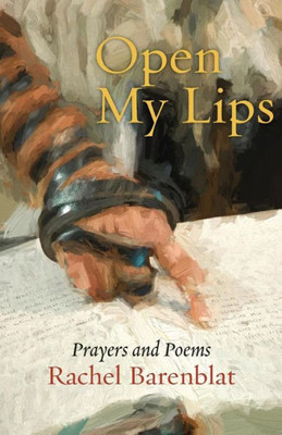 Open My Lips : Prayers And Poems