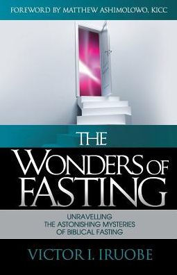 The Wonders Of Fasting