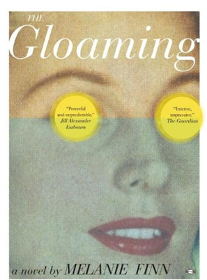 The Gloaming : A Novel