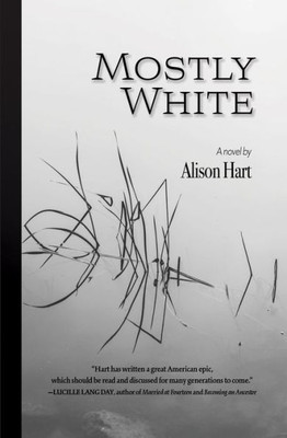 Mostly White : A Novel