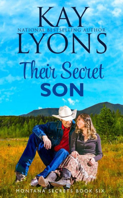 Their Secret Son : Montana Secrets