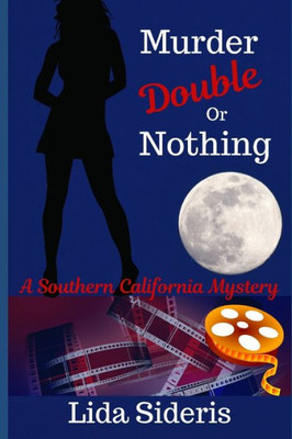 Murder : Double Or Nothing: A Southern California Mystery