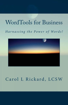 Wordtools For Business: Harnessing The Power Of Words!