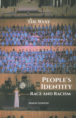 People'S Identity : Race And Racism