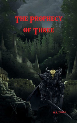 The Prophecy Of Three