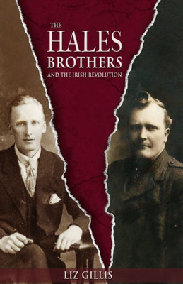 The Hales Brothers And The Irish Revolution