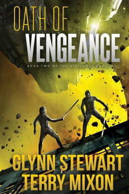 Oath Of Vengeance : Vigilante Duology