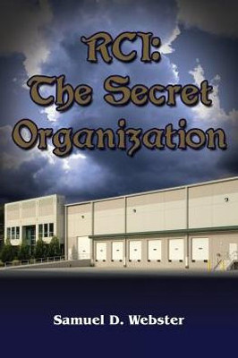 Rci : The Secret Organization