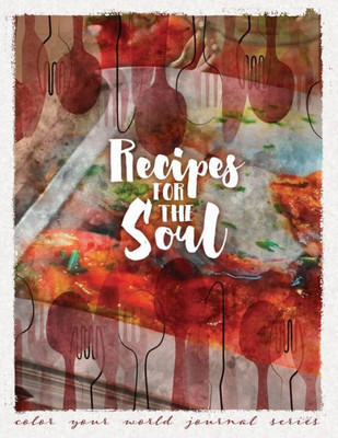 Recipes For The Soul