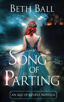 Song of Parting: An Age of Azuria Novella