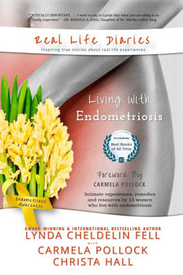 Real Life Diaries : Living With Endometriosis