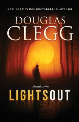 Lights Out : Collected Stories