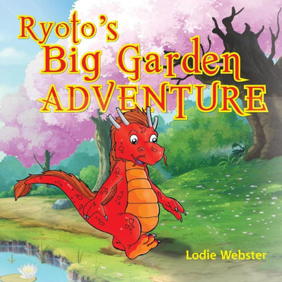 RyotoS Big Garden Adventure