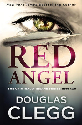 Red Angel : A Chilling Serial Killer Thriller With A Twist