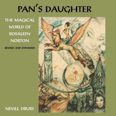 Pan'S Daughter : The Magical World Of Rosaleen Norton