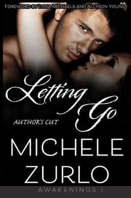 Letting Go : Author'S Cut