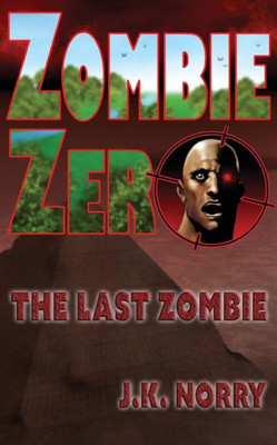 Zombie Zero : The Last Zombie