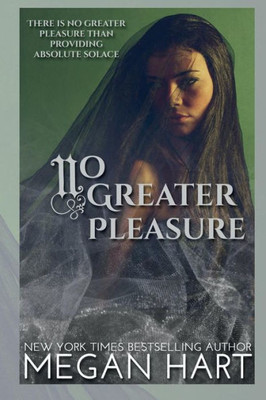 No Greater Pleasure : An Order Of Solace Novel
