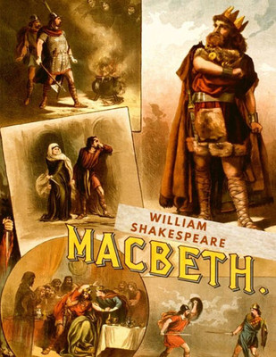 Macbeth : A Shocking Tragedy - One Of Shakespeare'S Most Popular And Influential Masterpieces