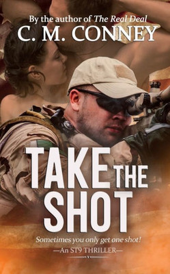 Take The Shot : An St9 Thriller