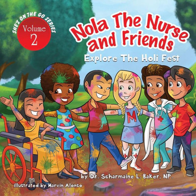 Nola The Nurse(R) & Friends Explore The Holi Fest