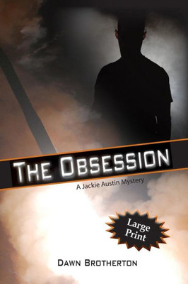 The Obsession : A Jackie Austin Mystery