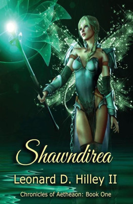 Shawndirea : Aetheaon Chronicles: Book One