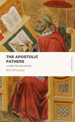 The Apostolic Fathers : A New Translation