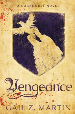 Vengeance : A Darkhurst Novel