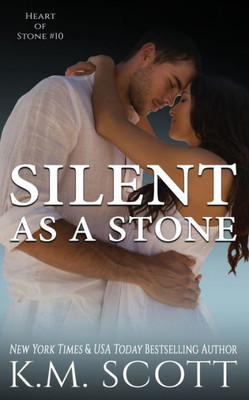 Silent As A Stone : Heart Of Stone #10