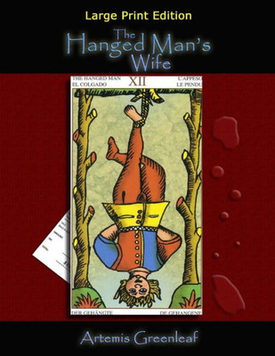 The Hanged Man'S Wife : Large Print Edition