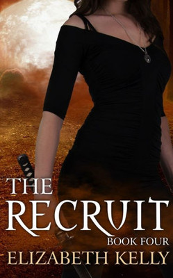 The Recruit (Book Four)