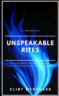 Unspeakable Rites : An Alkemya Novella