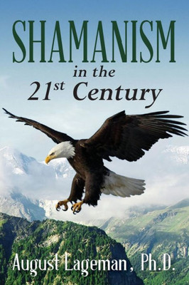 Shamanism In The 21St Century