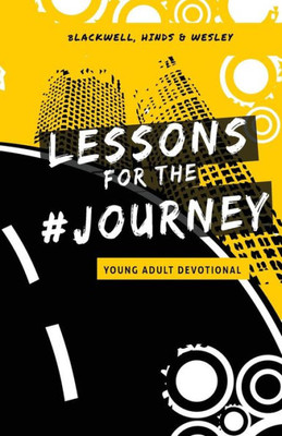Lessons For The Journey : Young Adult Devotional