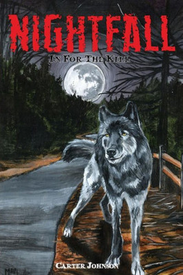 Nightfall Book 2 : In For The Kill