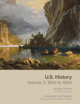 Us History: Volume 2 : 1840 To 1900