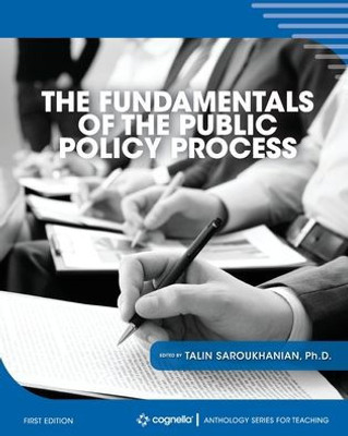 The Fundamentals Of The Public Policy Process
