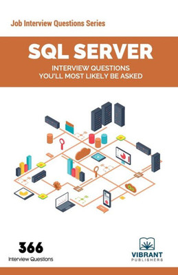 Sql Server Interview Questions You'Ll Most Likely Be Asked