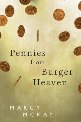 Pennies From Burger Heaven