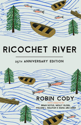 Ricochet River : 25Th Anniversary Edition