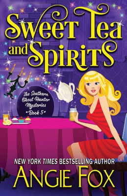 Sweet Tea And Spirits