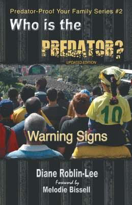 Who Is The Predator? : Warning Signs